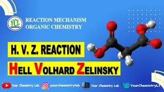 H. V. Z.(Hell-Volhard-Zelinsky) Reaction I Organic chemistry