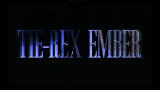 Tie-Rex - Ember (Official Music Video)