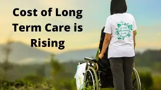 The Cost of Long Term Care:  How much do home health care, assisted living, and nursing homes cost?