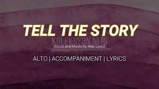 Tell the Story | Alto | Vocal Guide by Sis Janine Francia