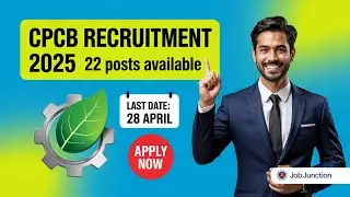 CPCB Recruitment 2025 | Govt Jobs for Graduates & 12th Pass | 20+ Posts | Apply Now