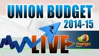 Union Budget Of India 2014 - 15 Live From Parliament