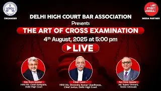 LIVE: The Art of Cross Examination | Lecture Series by DHCBA