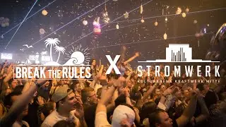 Break The Rules X Stromwerk I Aftermovie