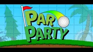 Par Party - Level Editor Teaser