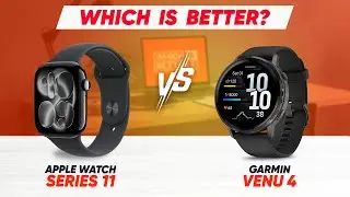 Apple Watch Series 11 против Garmin Venu 4 — что ЛУЧШЕ?