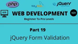 Web Development Tutorial | Part 19 | jQuery Form Validation | Tech Quick Learner