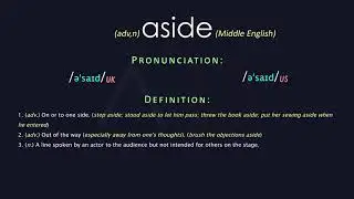 Aside Meaning And Pronunciation | Audio Dictionary