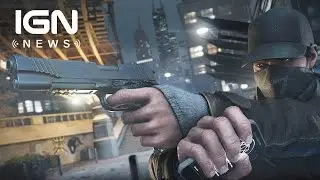 Watch Dogs Graphics Backlash Prompted Ubisoft Policy Review - IGN News
