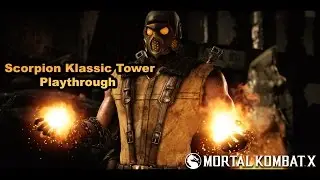 Mortal Kombat X - Scorpion Klassic Tower Playthrough