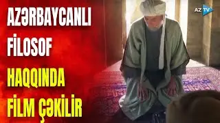 AzTV ilə TRT bir arada: Seyid Yəhya Şirvani haqqında film çəkilir