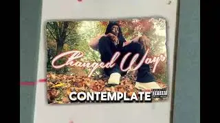 Changed Ways (Georgia Peach Freestyle)