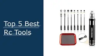 Top #5 Best Rc Tools Reviews For You