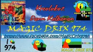 Kreolokoz &mdash; Dann Kalbanon BY MAGIC DRIX 974