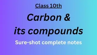 Carbon & Its Compounds | CBSE Class 10 Quick Revision Notes | Board Exam 2025