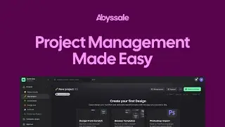 Abyssale Tutorial: Master Project Management