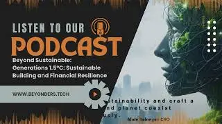 Beyond Sustainable: Generations 1 5&deg;C Sustainable Building and Financial Resilience