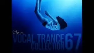 Vocal Trance Collection Vol.67