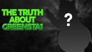 The Truth About Greensta1... (Must watch)
