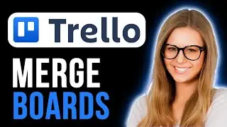 How To Merge A Trello Board (Super Simple)
