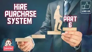 #6.Hire Purchase System|| Valuation of the goods  repossessed||Financial Accounting||B.Com 1st Year