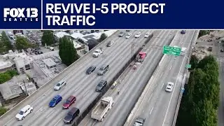 Revive I-5: When will we see the worst traffic | FOX 13 Seattle