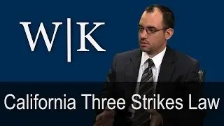 California Three Strikes Law (PC 667)