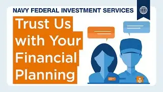Discover 5 Reasons to Trust Navy Federal Financial Advisors