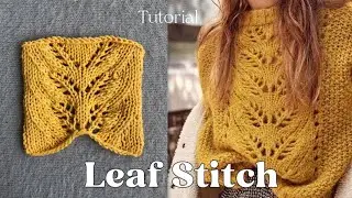 Knitting Pattern : Leaf stitch tutorial 🌿 How to knit lace leaf stitch pattern 🍂
