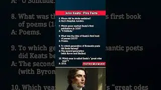 Part 2 - John Keats | 5 Must Know Questions and Facts &ndash; English Literature Quiz | Biography & Works