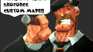 Broforce Steam Workshop Maps
