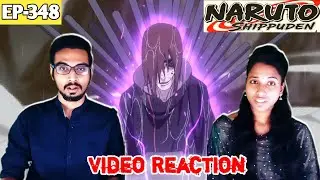 Naruto Shippuden EP-348 Reaction 😠🥺 | Tamil Couple Reaction 