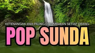 LAGU SUNDA LAWAS PENUH PERASAAN, LAGU SUNDA JADUL ENAK DI DENGAR, LAGU SUNDA LAWAS TRENDING VIRAL 20