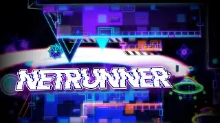 (First 2.2 Level) Netrunner by Optation | Geometry Dash