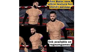 finn balor new realistic & attite texture for don21 ppsspp download now