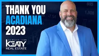 Thank You Acadiana For An Amazing 2023 | Keaty Real Estate
