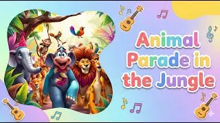 Animal Parade in the Jungle - Looparoo | Nursery Rhymes & Kids Songs