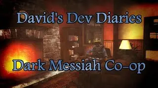 Dark Messiah New Year's Status - David's Developer Diary #14