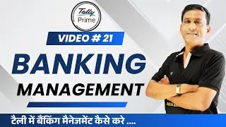 21 Banking Feature  in Tally Prime | PDC | BRS टैली में बैंकिंग फीचर का Use कैसे किया जाता है |