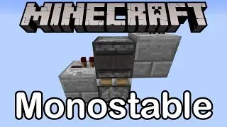 How to Build a Monostable Circuit in Minecraft!