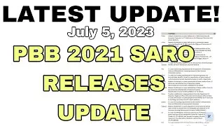 PBB 2021 SARO RELEASES UPDATE as of today July 5, 2023.
