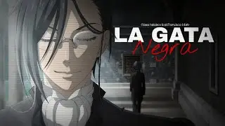 La gata negra - Nasa Histoires//Letra\\ Sebastian Michaelis