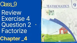 Class 9th Math New Book 2025 Chapter 4  Review Exercise 4 Question 2(i-ix) by step by step solution