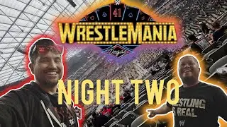EPIC fan EXPERIENCE at Wrestlemania 41 Night 2 2025 Las Vegas #wwe #wrestlemania41