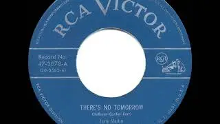 1950 HITS ARCHIVE: There’s No Tomorrow - Tony Martin