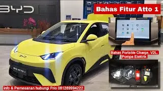 Bahas fitur, portable charge, V2L, pompa elektrik byd atto 1 2025 info hub : 081289994222