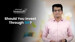 Should You Invest Through SIP?