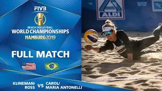 Klineman/Ross vs. Carol/Maria Antonelli - Full Match | Beach Volleyball World Champs Hamburg 2019