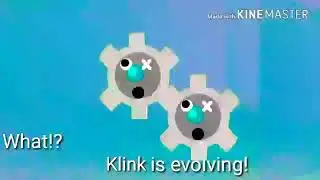 What? Klink is evolving!