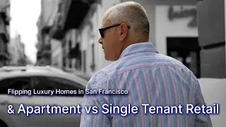 Flipping Luxury Homes & Apartments vs Single Tenant Retail